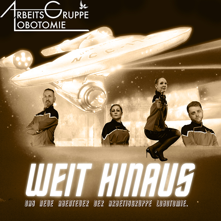 Arbeitsgruppe Lobotomie Weit hinaus