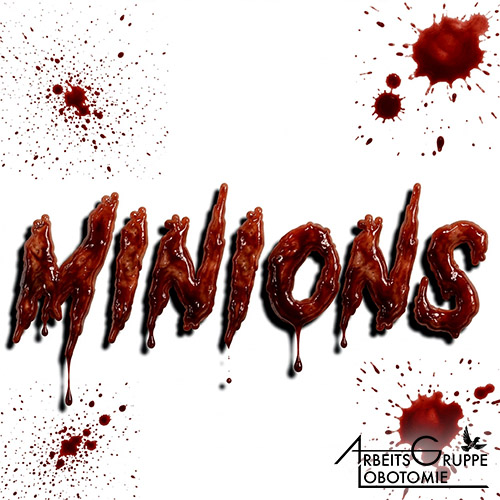 Arbeitsgruppe Lobotomie Minions